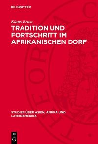 Produktbild: Tradition und Fortschritt im afrikanischen Dorf
