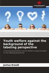 Produktbild: Youth welfare against the background of the labeling perspective