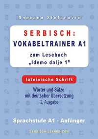 Produktbild: Serbisch: Vokabeltrainer A1 zum Buch "Idemo dalje 1" - lateinische Schrift