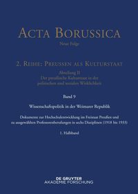 Bild vom Artikel Acta Borussica - Neue Folge. Preußen als Kulturstaat. Der preußische... / Wissenschaftspolitik in der Weimarer Republik vom Autor 