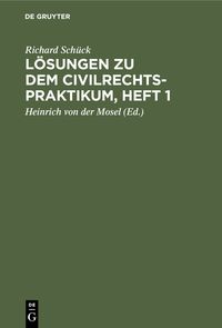 Produktbild: L&ouml;sungen zu dem Civilrechtspraktikum, Heft 1