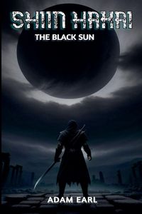 Produktbild: Shiin Hakai - The Black Sun