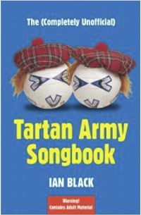 Produktbild: The (Completely Unofficial) Tartan Army Songbook