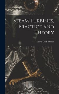 Produktbild: Steam Turbines, Practice and Theory