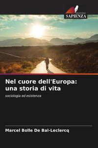 Produktbild: Nel cuore dell'Europa: una storia di vita