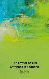 Produktbild: The Law of Sexual Offences in Scotland