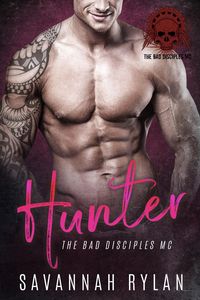 Produktbild: Hunter (The Bad Disciples MC, #2)