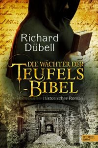 Bild vom Artikel Die Wächter der Teufelsbibel vom Autor Richard Dübell