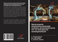 Produktbild: Opracowanie zautomatyzowanego systemu przemieszczania rur na transporcie samospawanym