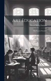 Produktbild: Art Education: The Present Situation