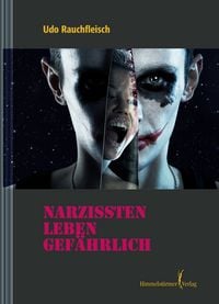 Produktbild: Narzissten leben gef&auml;hrlich