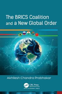 Produktbild: The BRICS Coalition and a New Global Order
