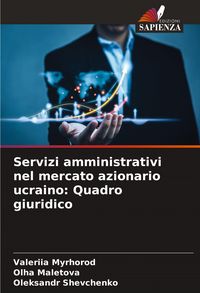 Produktbild: Servizi amministrativi nel mercato azionario ucraino: Quadro giuridico