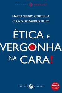 Produktbild: &Eacute;tica e vergonha na cara!