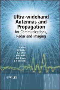 Produktbild: Ultra Wideband Antennas and Propagation for Communications, Radar and Imaging