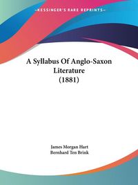 Produktbild: A Syllabus Of Anglo-Saxon Literature (1881)