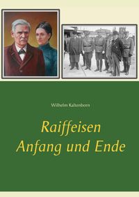 Bild vom Artikel Raiffeisen vom Autor Wilhelm Kaltenborn