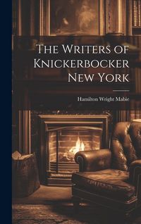 Produktbild: The Writers of Knickerbocker New York