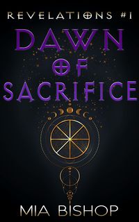 Produktbild: Dawn of Sacrifice (Revelations, #1)