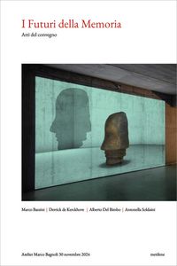Produktbild: I futuri della memoria. Atti del Convegno