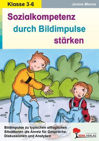 Produktbild: Sozialkompetenz durch Bildimpulse st&auml;rken