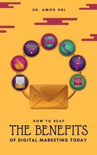 Produktbild: How to Reap The Benefits of Digital Marketing Today