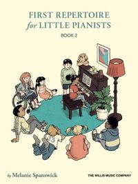 Produktbild: First Repertoire for Little Pianists - Book 2: 25 Original Performance Pieces by Melanie Spanswick
