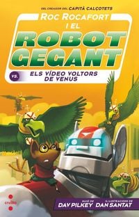 Produktbild: Roc Rocafort i el robot gegant contra els v&iacute;deo voltors de Venus