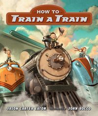 Produktbild: Eaton, J: How to Train a Train