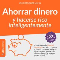 Bild vom Artikel Ahorrar Dinero y Hacerse Rico Inteligentemente vom Autor Christopher Klein