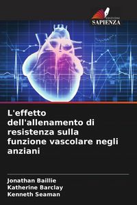 Produktbild: L'effetto dell'allenamento di resistenza sulla funzione vascolare negli anziani