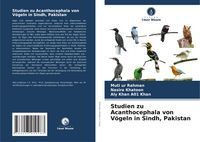 Produktbild: Rahman, M: Studien zu Acanthocephala von V&ouml;geln in Sindh, Pa