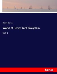 Produktbild: Works of Henry, Lord Brougham