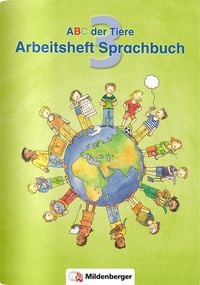 Produktbild: ABC der Tiere 3 &ndash; Arbeitsheft Sprachbuch &ndash; Ausgabe Bayern
