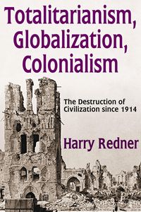 Produktbild: Totalitarianism, Globalization, Colonialism