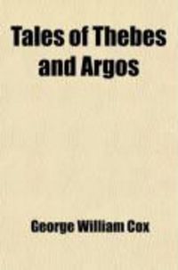 Produktbild: Tales of Thebes and Argos