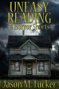 Produktbild: Uneasy Reading: 4 Horror Shorts