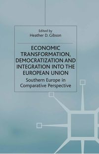 Produktbild: Economic Transformation, Democratization and Integration into the European Union