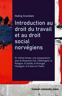 Produktbild: Introduction au droit du travail et au droit social norv&eacute;giens