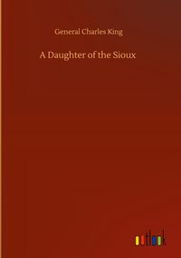 Produktbild: A Daughter of the Sioux