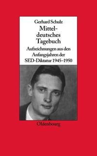 Bild vom Artikel Mitteldeutsches Tagebuch vom Autor Gerhard Schulz