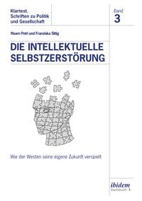 Produktbild: Die intellektuelle Selbstzerst&ouml;rung
