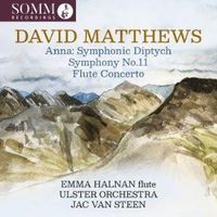 Produktbild: Matthews: Anna/Sinfonie Nr. 11/Fl&ouml;tenkonzert