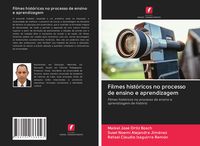 Produktbild: Filmes hist&oacute;ricos no processo de ensino e aprendizagem
