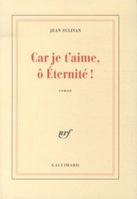 Produktbild: Car je t'aime, &ocirc; &eacute;ternit&eacute; !