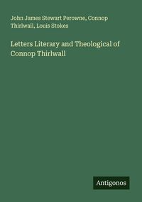 Produktbild: Letters Literary and Theological of Connop Thirlwall
