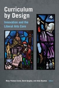 Produktbild: Curriculum by Design: Innovation and the Liberal Arts Core
