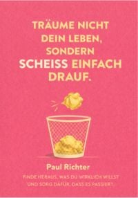 Produktbild: Tr&auml;um Nicht Dein Leben, Sondern Scheiss Einfach Drauf