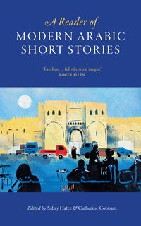 Produktbild: A Reader of Modern Arabic Short Stories