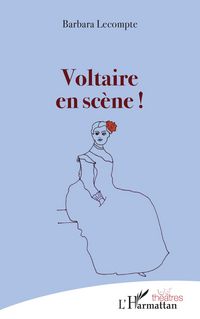 Produktbild: Voltaire en sc&egrave;ne !